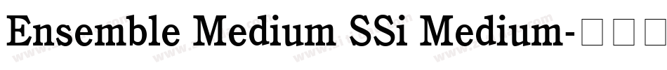 Ensemble Medium SSi Medium字体转换